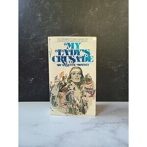 My Lady's Crusade By Annette Motley Paperback